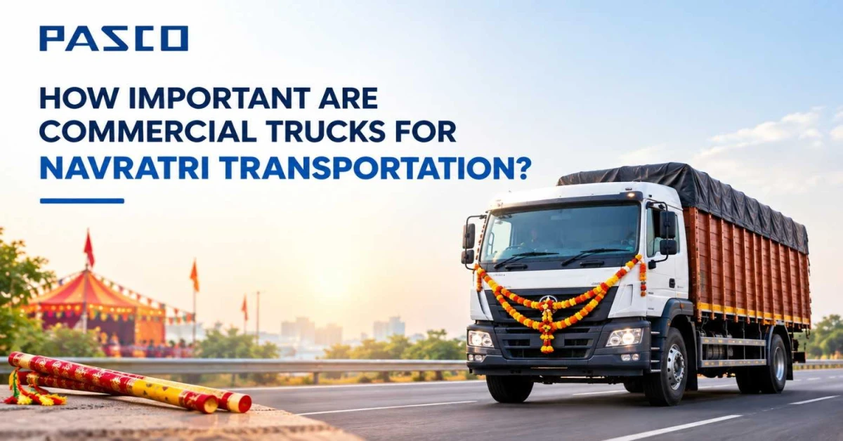How Important Are Commercial Trucks For Navratri Transportation?
